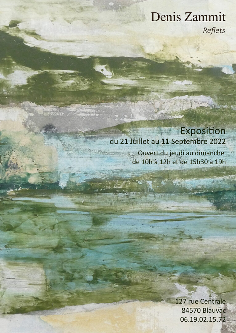 Exposition Reflets - Ouverture d'atelier Blauvac du 21 juillet au 11 septembre 2022 